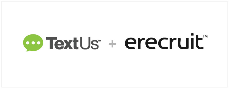 TextUs and erecruit join forces