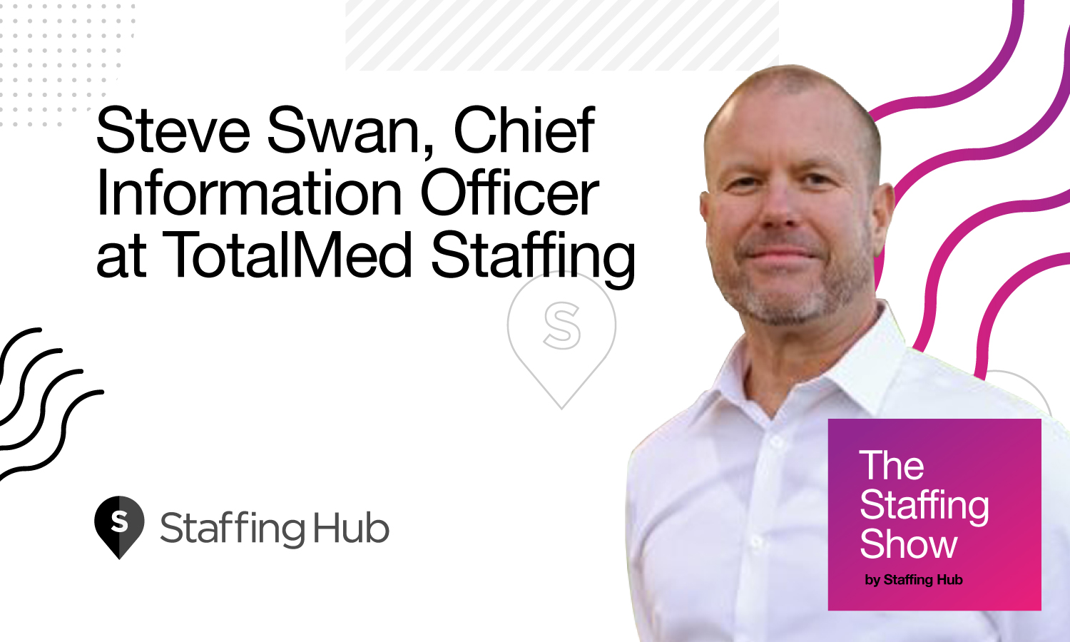The-Staffing-Show-Post-Steve-Swan