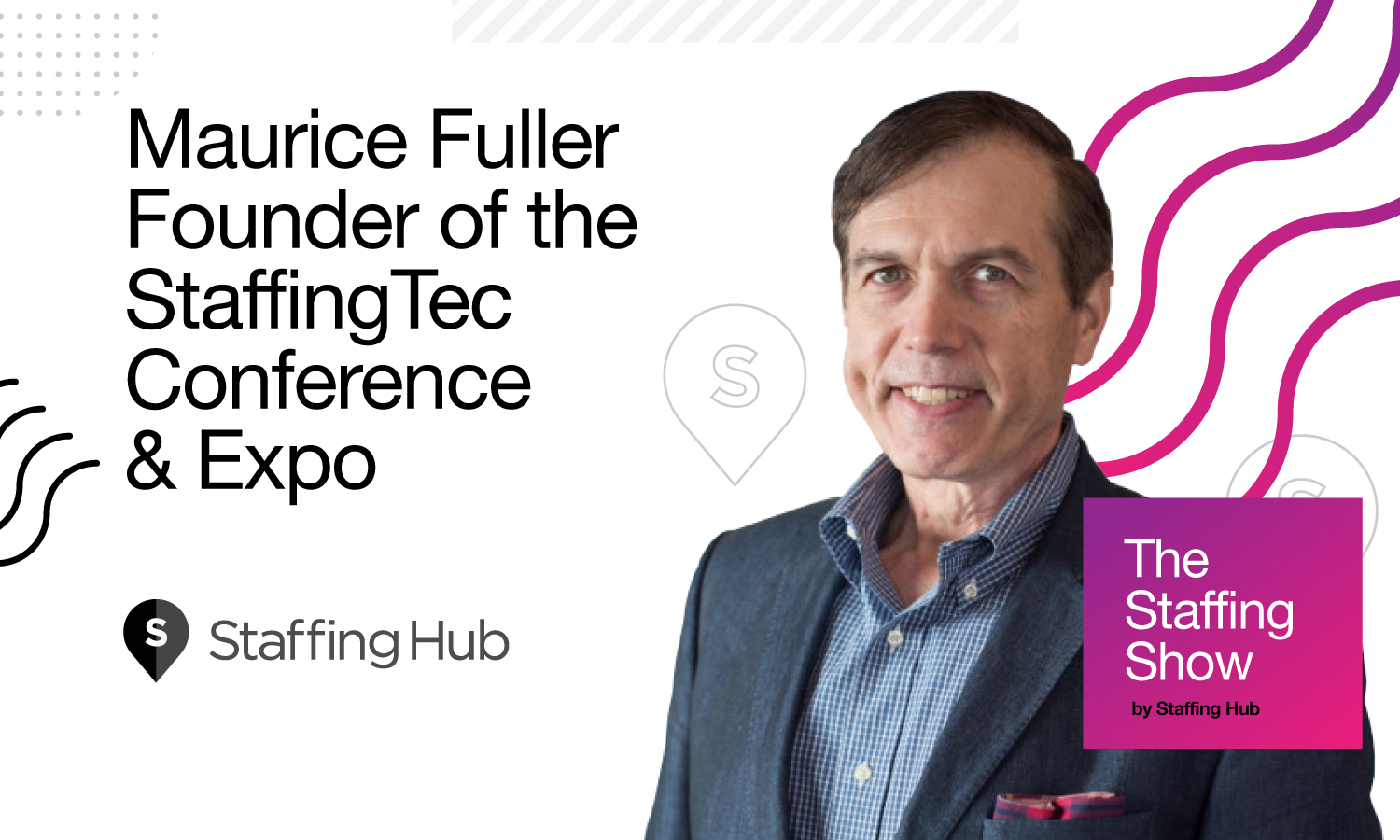 The-Staffing-Show-Maurice-Fuller The-Staffing-Show-Maurice-Fuller