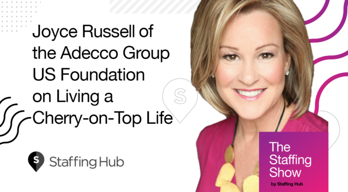 Joyce Russell of the Adecco Group US Foundation on How to Live a Cherry-on-Top Life The-Staffing-Show-Joyce