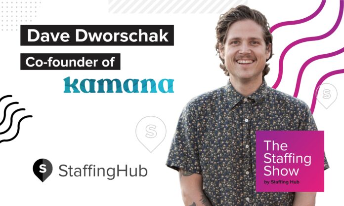 Dave Dworschak, Co-founder of Kamana, on Eliminating Repetitive Paperwork for Staffing Agencies and Travel Nurses Dave Dworschak, Co-founder of Kamana, on Eliminating Repetitive Paperwork for Staffing Agencies and Travel Nurses