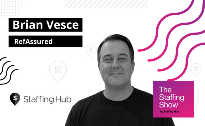 The Staffing Show - Vesce The Staffing Show - Brian Vesce