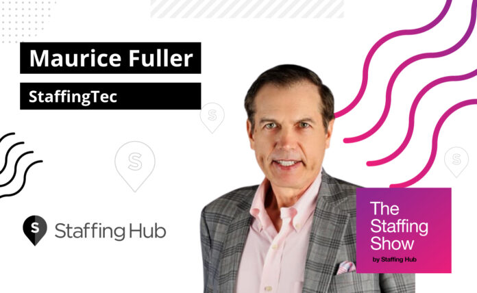 The Staffing Show - Fuller The Staffing Show - Maurice Fuller