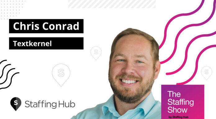 Chris Conrad, VP of Sales at Textkernel, on Thoughtful Use of Technology in Staffing The Staffing Show - Chris Conrad