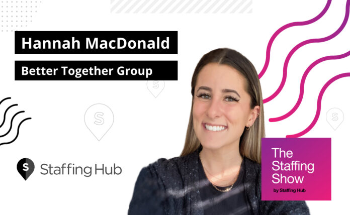The Staffing Show - MacDonald The Staffing Show - Hannah MacDonald
