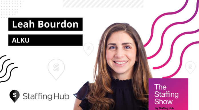 Leah Bourdon, VP of Talent at ALKU, on Specialized Staffing The Staffing Show - Leah Bourdon