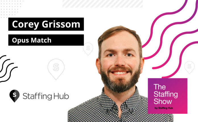 The Staffing Show - Grissom Corey Grissom