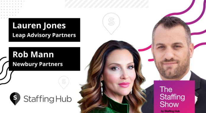 Harnessing Technology in Staffing with Lauren Jones and Rob Mann